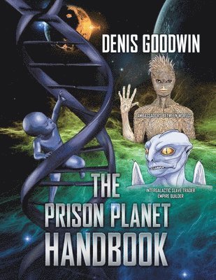 Denis Goodwin - Prison Planet Handbook, Häftad