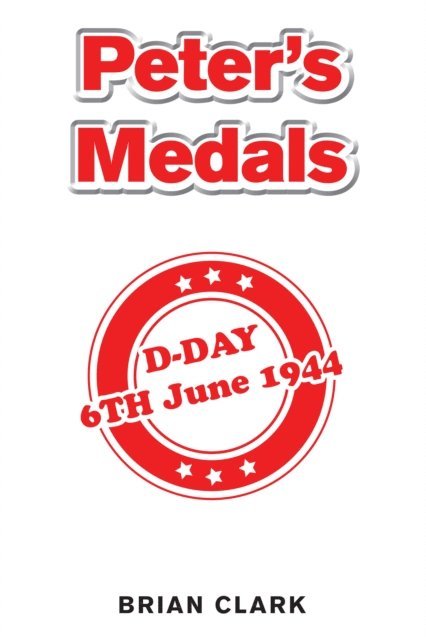 Brian Clark - Peter's Medals, E-bok