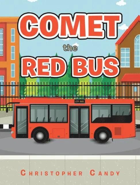 Christopher Candy - Comet the Red Bus, E-bok. Tillgänglighet: Lägg i varukorg