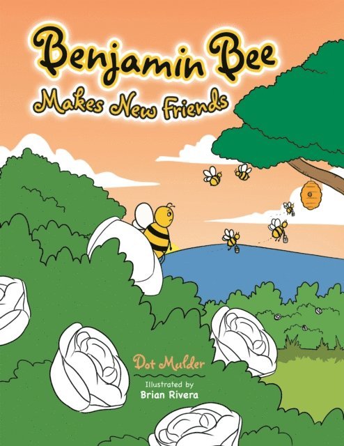 Dot Mulder - Benjamin Bee Makes New Friends, E-bok