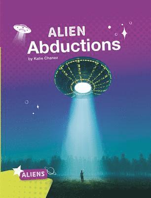 Katie Chanez - Alien Abductions, Inbunden