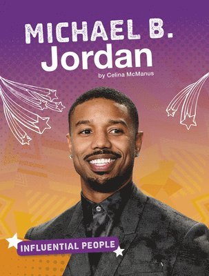 Celina McManus - Michael B. Jordan, Inbunden