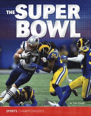 Tyler Omoth - The Super Bowl, Inbunden