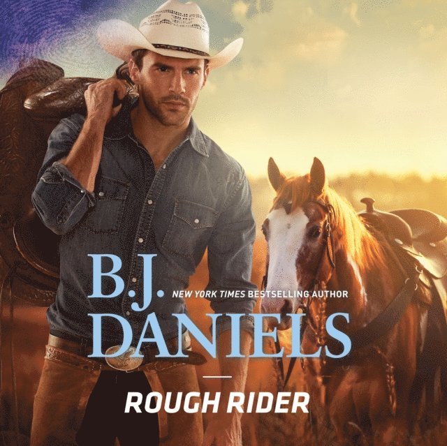 B. J. Daniels - Rough Rider, Ljudbok