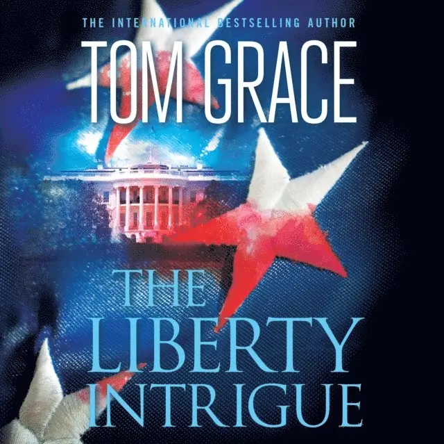 Tom Grace - Liberty Intrigue, Ljudbok. Tillgänglighet: Lägg i varukorg