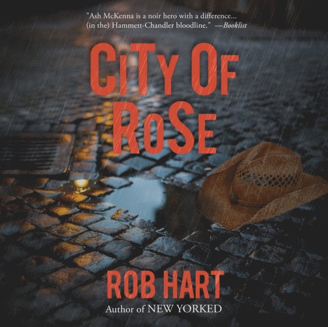 Rob Hart - City of Rose, Ljudbok