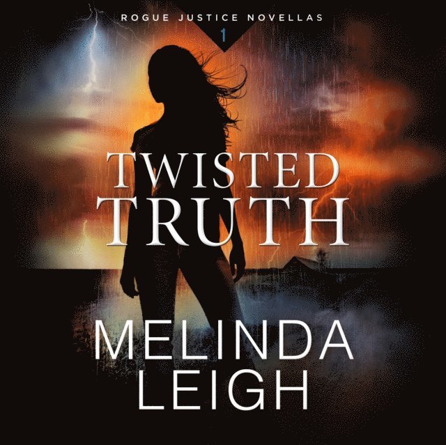 Melinda Leigh - Twisted Truth, Ljudbok. Tillgänglighet: Lägg i varukorg