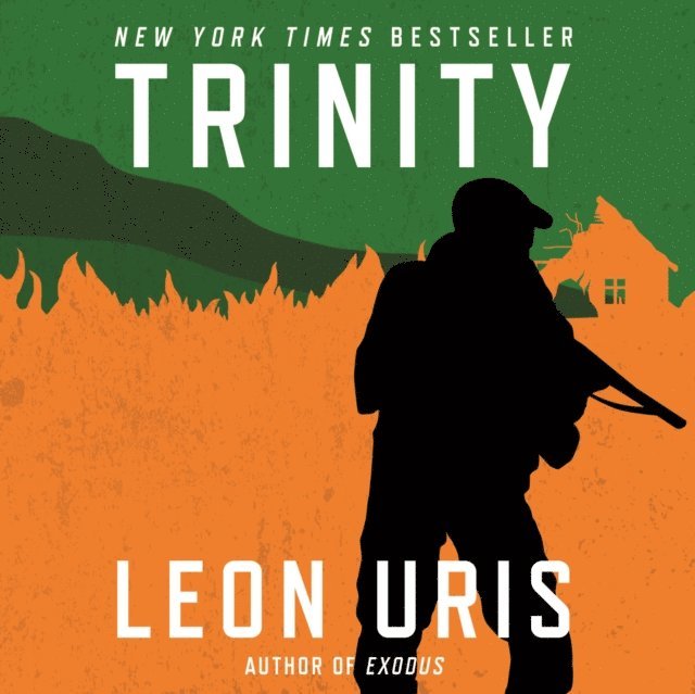 Leon Uris - Trinity, Ljudbok