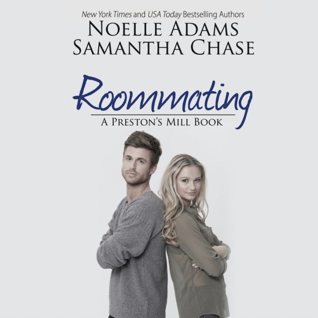 Samantha Chase, Noelle Adams - Roommating, Ljudbok