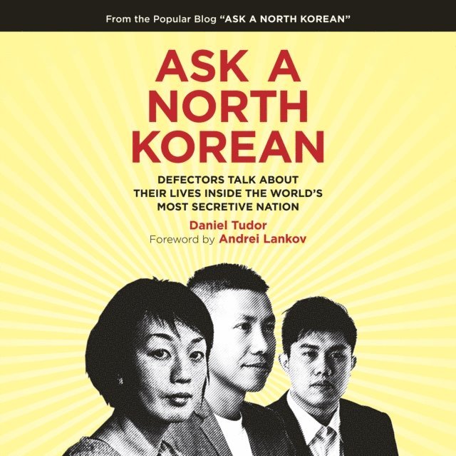 Daniel Tudor - Ask a North Korean, Ljudbok