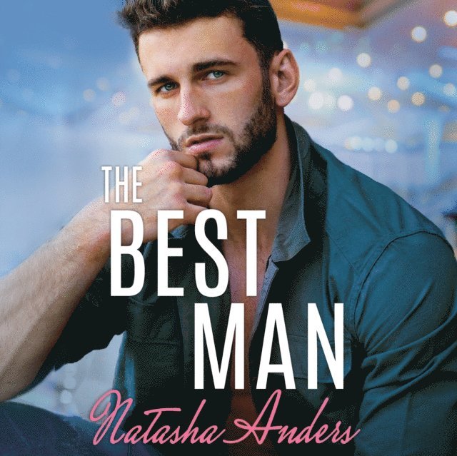 Natasha Anders - Best Man, Ljudbok