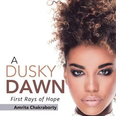 Amrita Chakraborty - Dusky Dawn, Häftad. Tillgänglighet: Lägg i varukorg