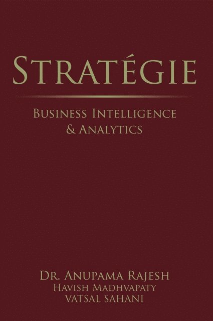 Vatsal Sahani, Havish Madhvapaty, Dr. Anupama Rajesh - Strategie, E-bok