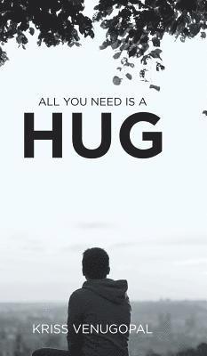 Kriss Venugopal - All You Need Is a Hug, Inbunden. Tillgänglighet: Lägg i varukorg