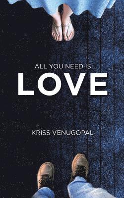 Kriss Venugopal - All You Need Is Love, Häftad. Tillgänglighet: Lägg i varukorg