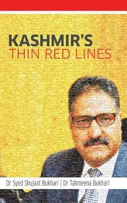 Bukhari - Kashmir's Thin Red Lines, Inbunden. Tillgänglighet: Lägg i varukorg