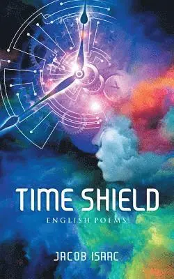 Jacob Isaac - Time Shield, Häftad. Tillgänglighet: Lägg i varukorg
