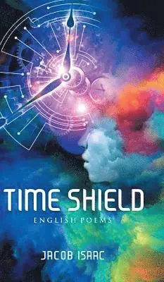 Jacob Isaac - Time Shield, Inbunden. Tillgänglighet: Lägg i varukorg