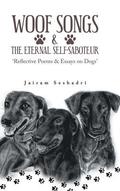 Woof Songs and the Eternal Self-Saboteur