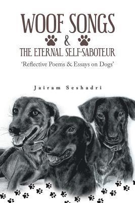 Jairam Seshadri - Woof Songs and the Eternal Self-Saboteur, Häftad. Tillgänglighet: Lägg i varukorg
