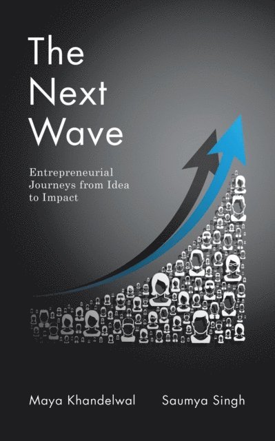 Saumya Singh, Maya Khandelwal - Next Wave, E-bok