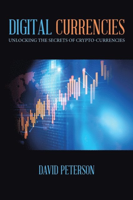 David Peterson - Digital Currencies, E-bok