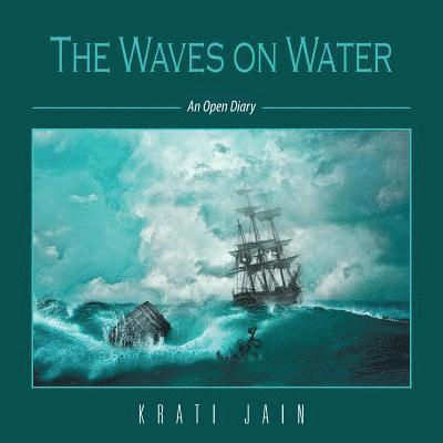 Krati Jain - Waves on Water, Häftad