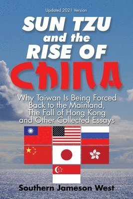 Southern Jameson West - Sun Tzu and the Rise of China, Häftad. Tillgänglighet: Lägg i varukorg