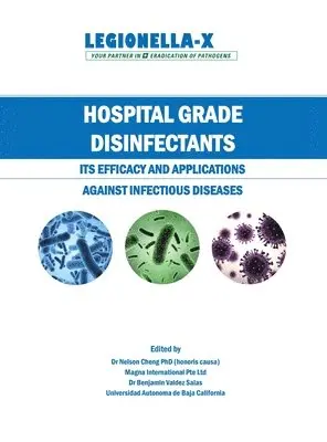 Nelson Cheng, Benjamin Valdez Salas - Hospital Grade Disinfectants, Inbunden. Tillgänglighet: Lägg i varukorg