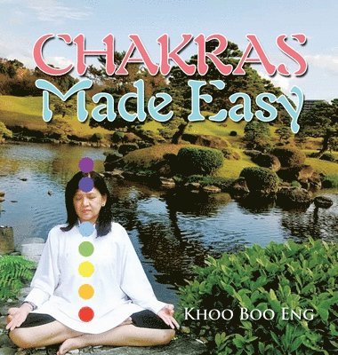 Khoo Boo Eng - Chakras Made Easy, Inbunden. Tillgänglighet: Lägg i varukorg