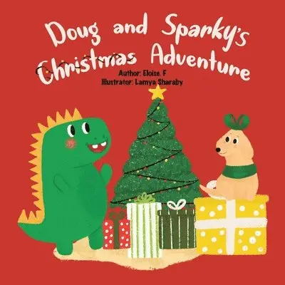 Eloise F - Doug and Sparky's Christmas Adventure, Häftad. Tillgänglighet: Lägg i varukorg