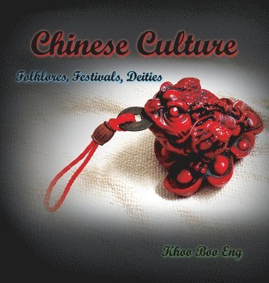 Khoo Boo Eng - Chinese Culture, Inbunden. Tillgänglighet: Lägg i varukorg