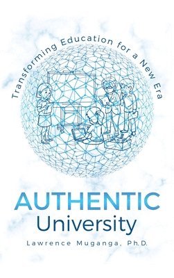 Lawrence Muganga - Authentic University, Inbunden