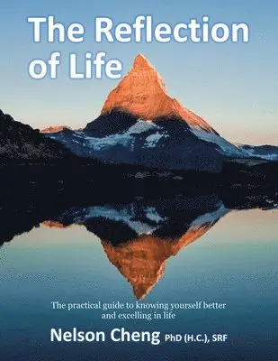 Nelson Cheng (H C ) Srf - Reflection of Life, Häftad. Tillgänglighet: Lägg i varukorg