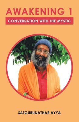 Awakening 1 Conversation with the Mystic