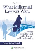 What Millennial Lawyers Want