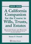 California Companion for the Course in Wills, Trusts, and Estates