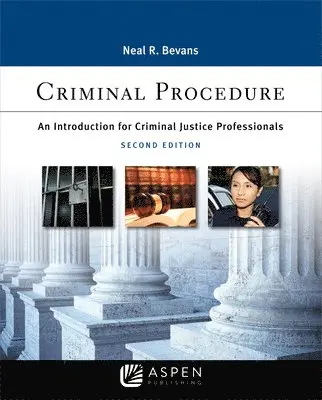 Neal R. Bevans - Criminal Procedure: An Introduction for Criminal Justice Professionals, Häftad. Tillgänglighet: Lägg i varukorg
