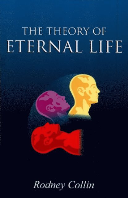 Rodney Collin - Theory of Eternal Life, E-bok