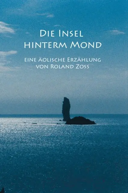 Roland Zoss - Die Insel hinterm Mond, E-bok. Tillgänglighet: Lägg i varukorg