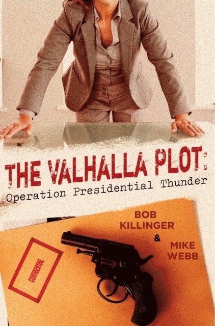 Mike Webb, Bob Killinger - Valhalla Plot, E-bok