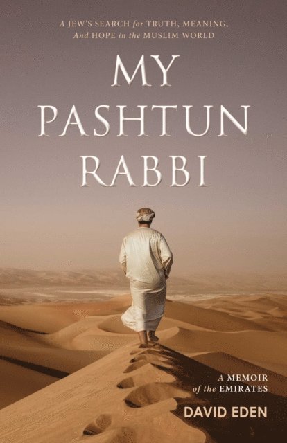 David Eden - My Pashtun Rabbi, E-bok