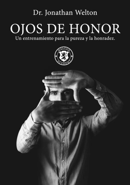 Jonathan Welton - Ojos De Honor, E-bok