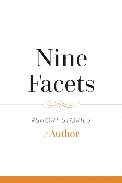 #Author - Nine Facets, E-bok