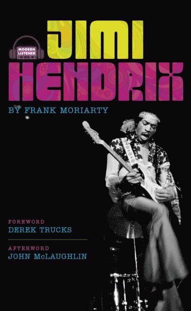 Frank Moriarty - Modern Listener Guide: Jimi Hendrix, E-bok. Tillgänglighet: Lägg i varukorg