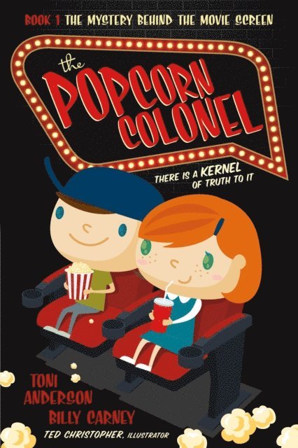 Billy Carney, Toni Anderson - Popcorn Colonel, E-bok