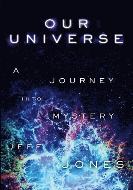 Jeff Jones - Our Universe, E-bok