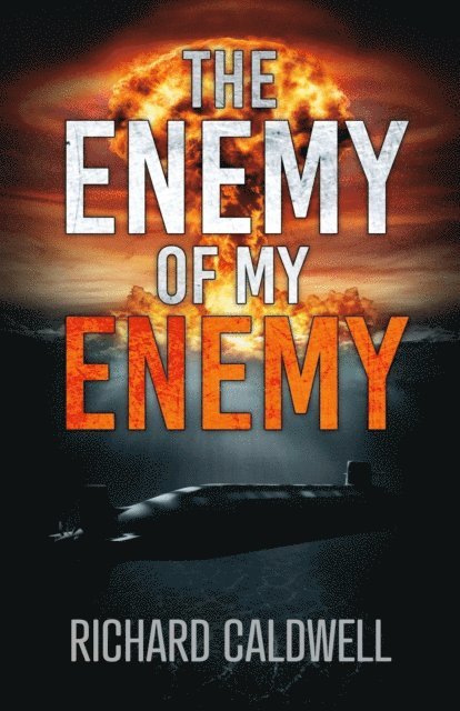 Richard Caldwell - Enemy of My Enemy, E-bok
