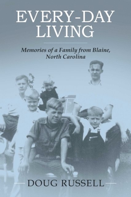 Doug Russell - Every-Day Living, E-bok