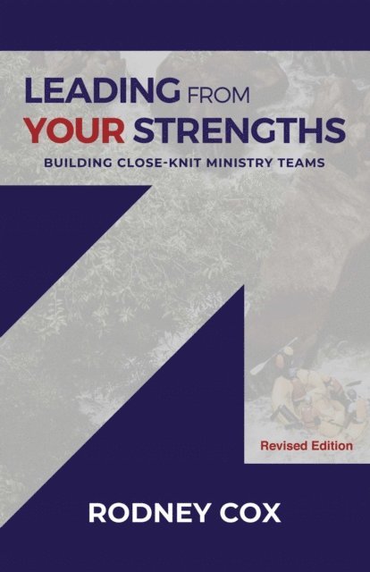 Rodney Cox - Leading from Your Strengths (Revised Edition), E-bok